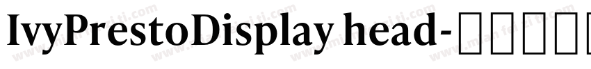 IvyPrestoDisplay head字体转换